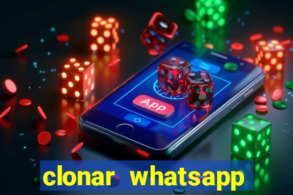 clonar whatsapp normal gratis